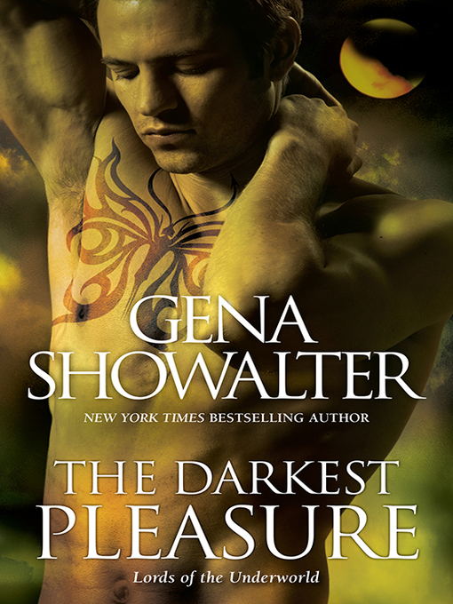 Title details for The Darkest Pleasure by GENA SHOWALTER - Available
